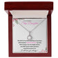 To My Beautiful Step Daughter / nonbiological (Pink Card) - Eternal Hope Necklace