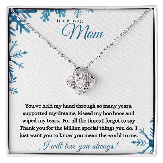 To My loving Mom (Christmas Snowflake) - Love Knot Necklace