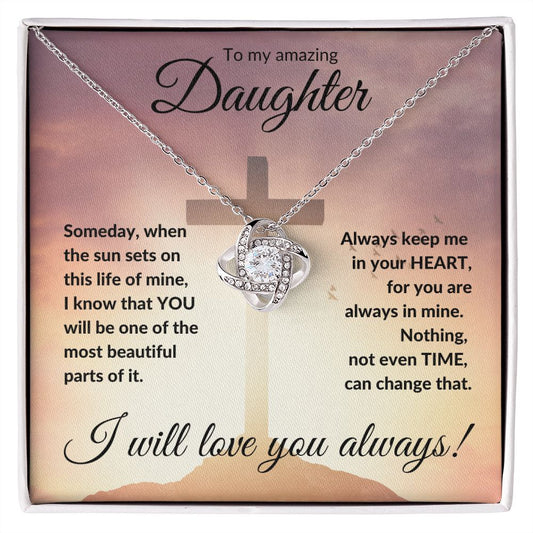 To My Amazing Daughter (Sunset Cross) -Love Knot  Necklace