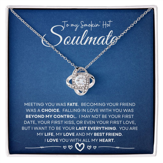 Smokin' Hot Soulmate (Blue Card) - Love Knot Necklace