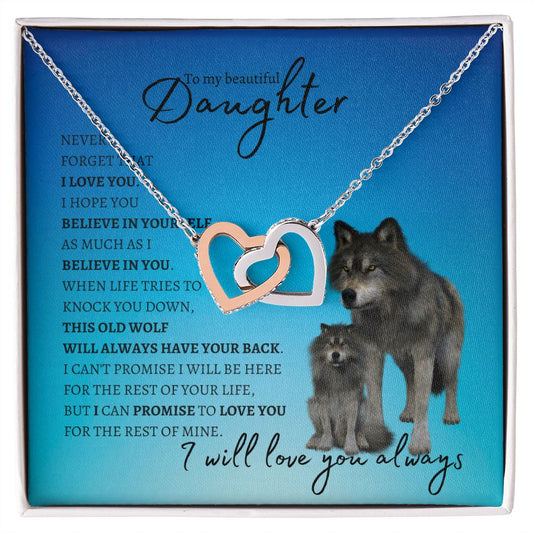To My Beautiful Daughter - Open closing  (Wolf Theme)- Interlocking Hearts Necklace