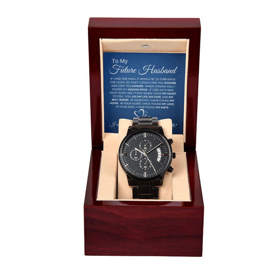 To My Future Husband / Fiancé (Blue Card) - Black Chronograph Watch