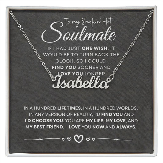 to My Soulmate (Gray Card)  - Name Necklace