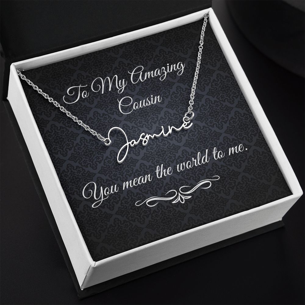 To My Beautiful Cousin (Black Tapestry) - Script Name Necklace
