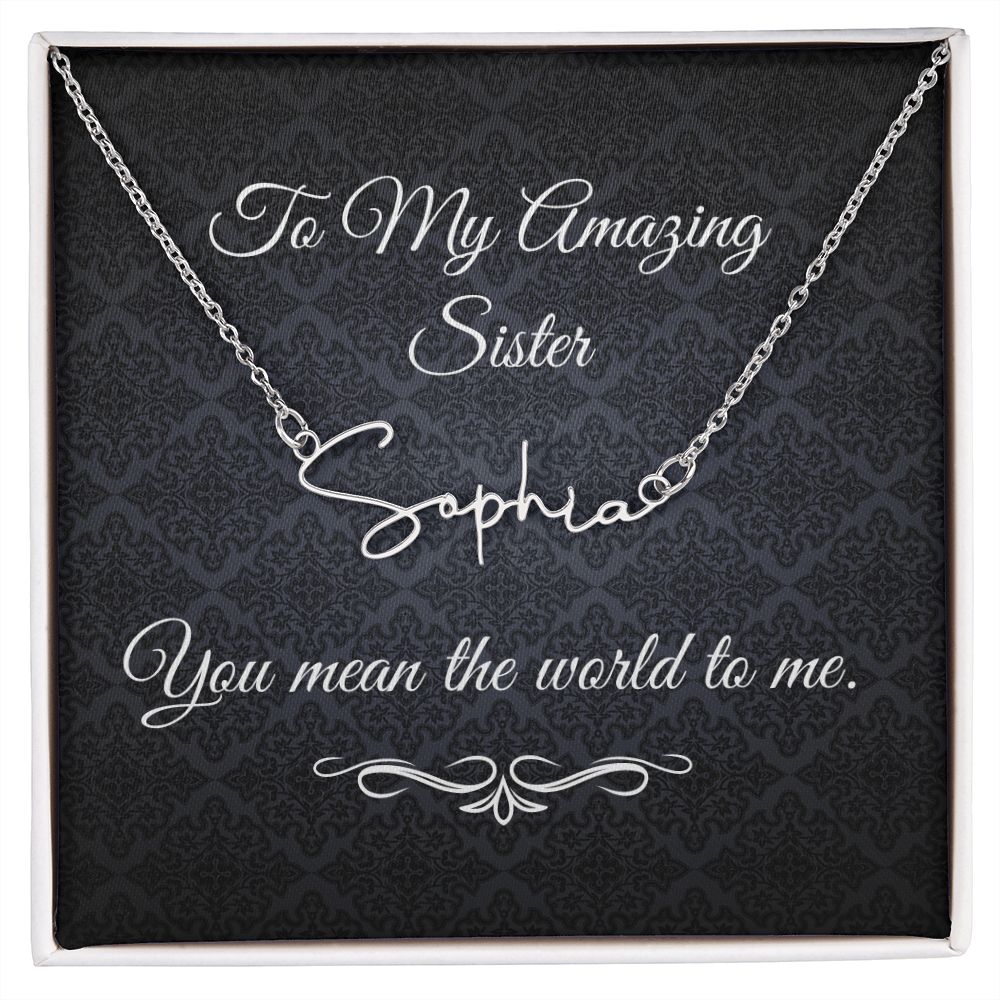 To My Amazing Sister (Black Tapestry) - Script Name Necklace