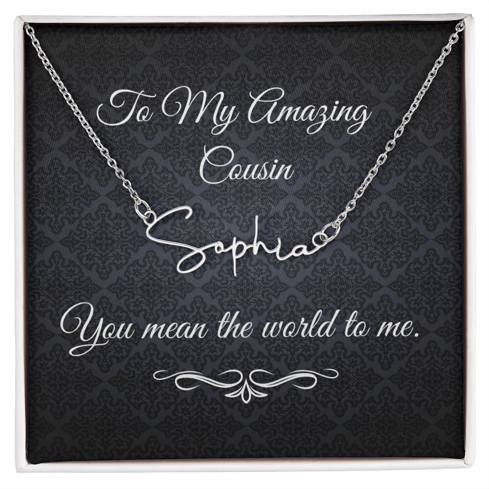 To My Beautiful Cousin (Black Tapestry) - Script Name Necklace