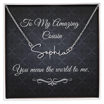 To My Beautiful Cousin (Black Tapestry) - Script Name Necklace