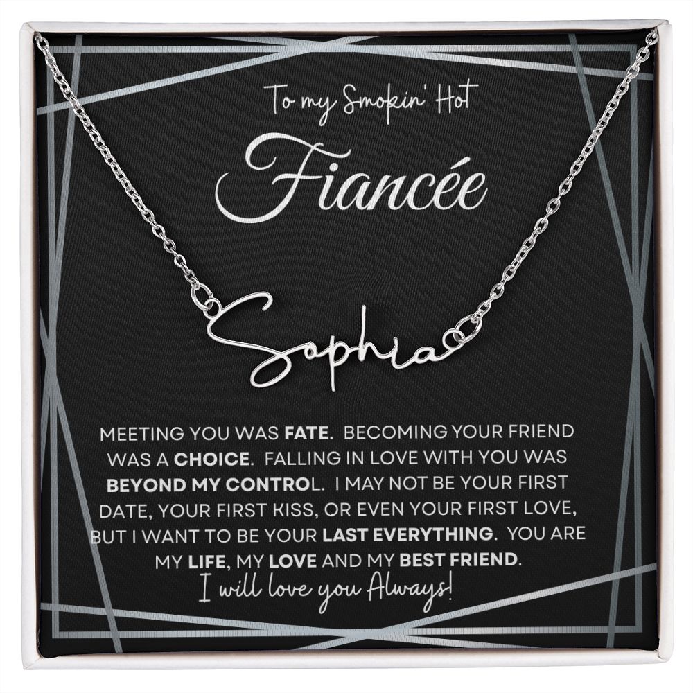 To My Smokin' Hot Fiancée / Fiancé (Black Tapestry) - Script Name Necklace