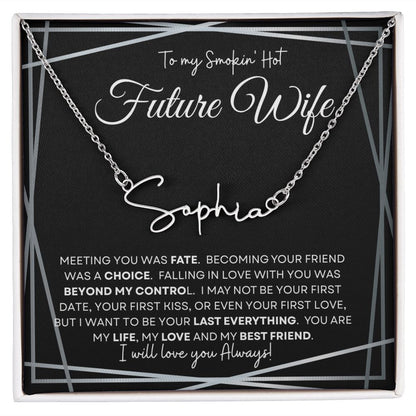 To My Smokin' Hot Future Wife (Black Tapestry) - Script Name Necklace