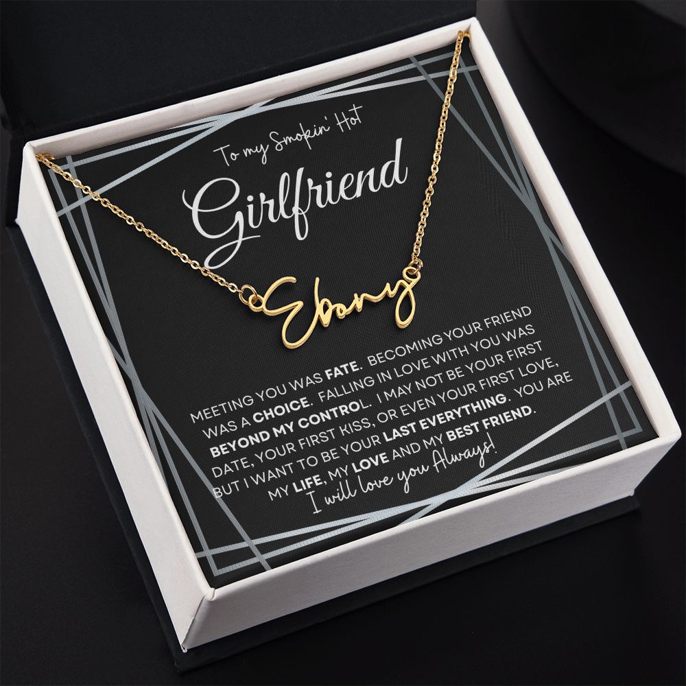 To My Smokin' Hot Girlfriend (Black Tapestry) - Script Name Necklace