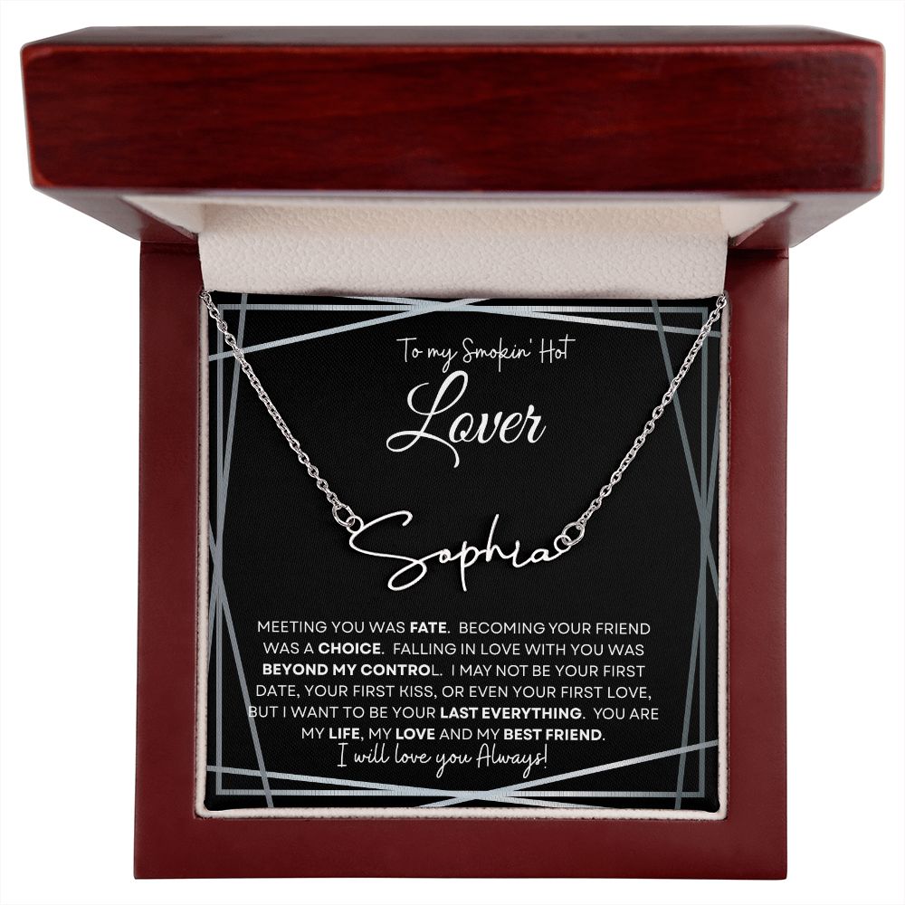 To My Smokin' Hot Lover (Black Tapestry) - Script Name Necklace