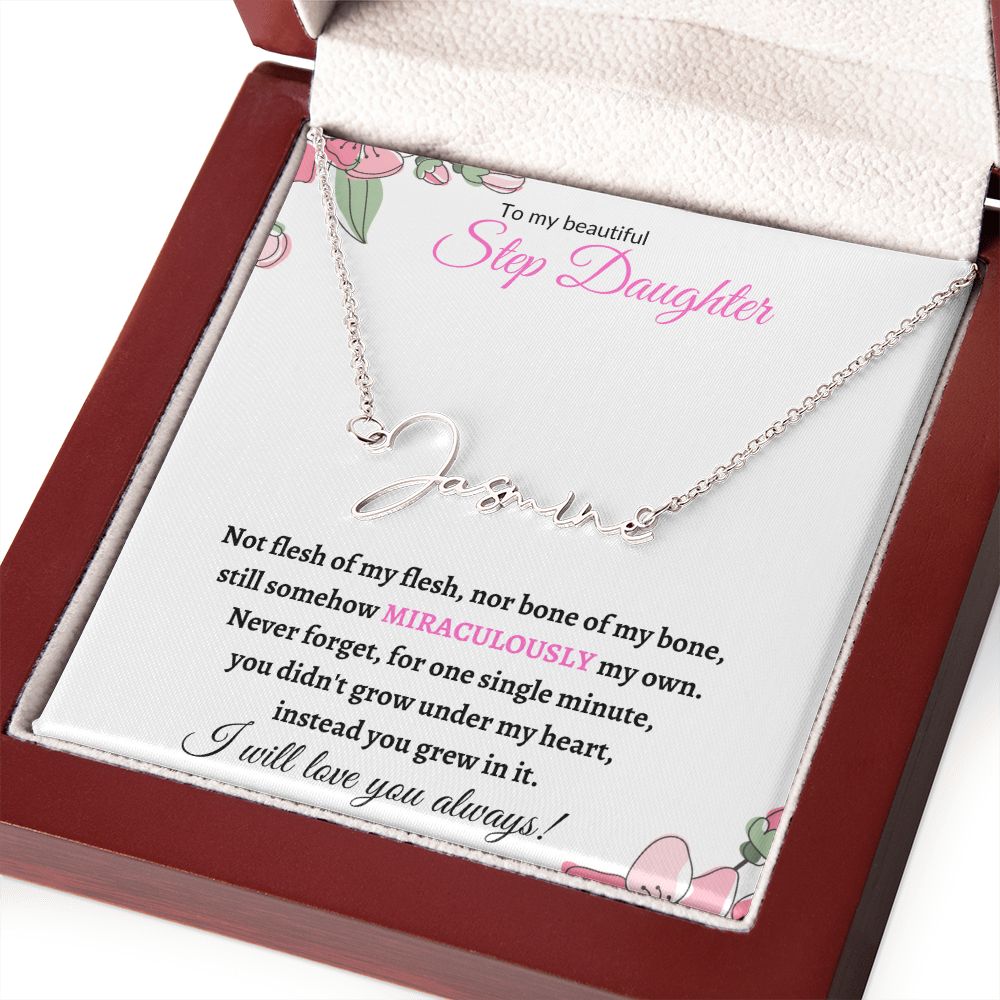 To My Beautiful Step Daughter / stepdaughter (Miraculously My Own) - Signature Name Necklace