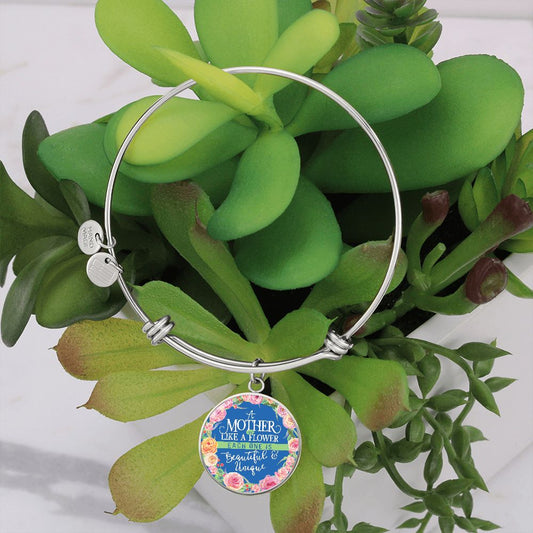 A Mother is like a flower - Bangle