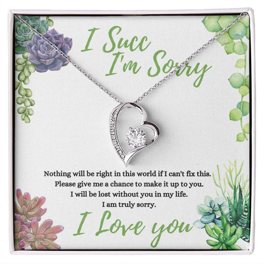 I Succ - I'm Sorry (Succulent Card) - Forever Love Necklace