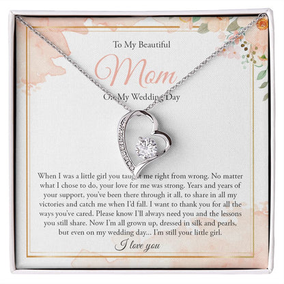 To My Mom My Wedding Day - Forever Love Necklace