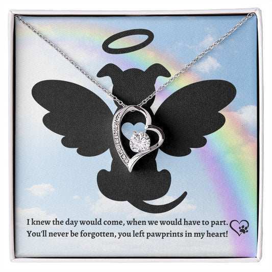 You Left Paw Prints in My Heart (Dog  Rainbow Memory /Sympathy ) -  Forever Love Necklace