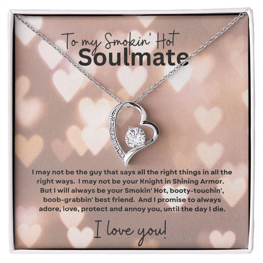 To My Smokin' Hot Soulmate (Plain Hearts Valentine / Anniversary ) - Forever Love Necklace