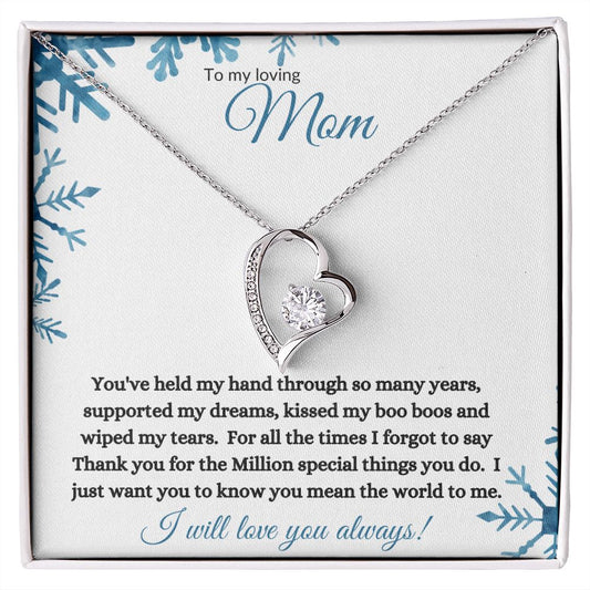 To My loving Mom (Christmas Snowflake) - Forever Love Necklace