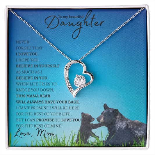 To My Beautiful Daughter from Mom (This MAMA BEAR Card) - Forever Love Necklace