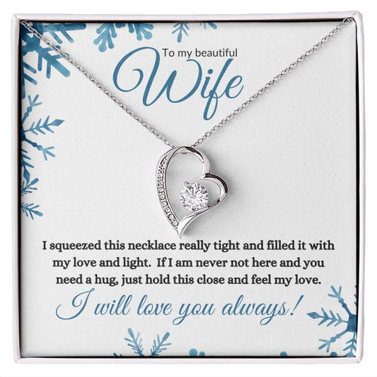 Beautiful Wife - Love & Light (Christmas SnowFlake) - Forever Love Necklace