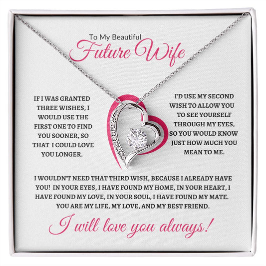 To My Beautiful Future Wife /  Fiancé (Pink Valentine) - Forever Love Necklace