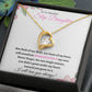 To My Beautiful Step Daughter / nonbiological (Pink Card) - Forever love Necklace