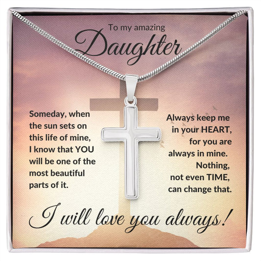 To My Amazing Daughter (Sunset Cross) - Stainless Cross Necklace