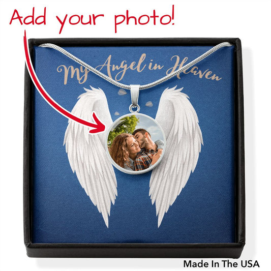 My Angel in Heaven (In memory  /Sympathy )Circle Pendant