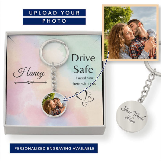 Honey Drive Safe (Pastel Card for Daughter / Granddaughter / Niece / Girlfriend / Wife) - Circle Photo Keychain (Buyer Uploads Photo)